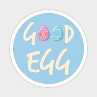 Good Egg (egg wht text) Magnet